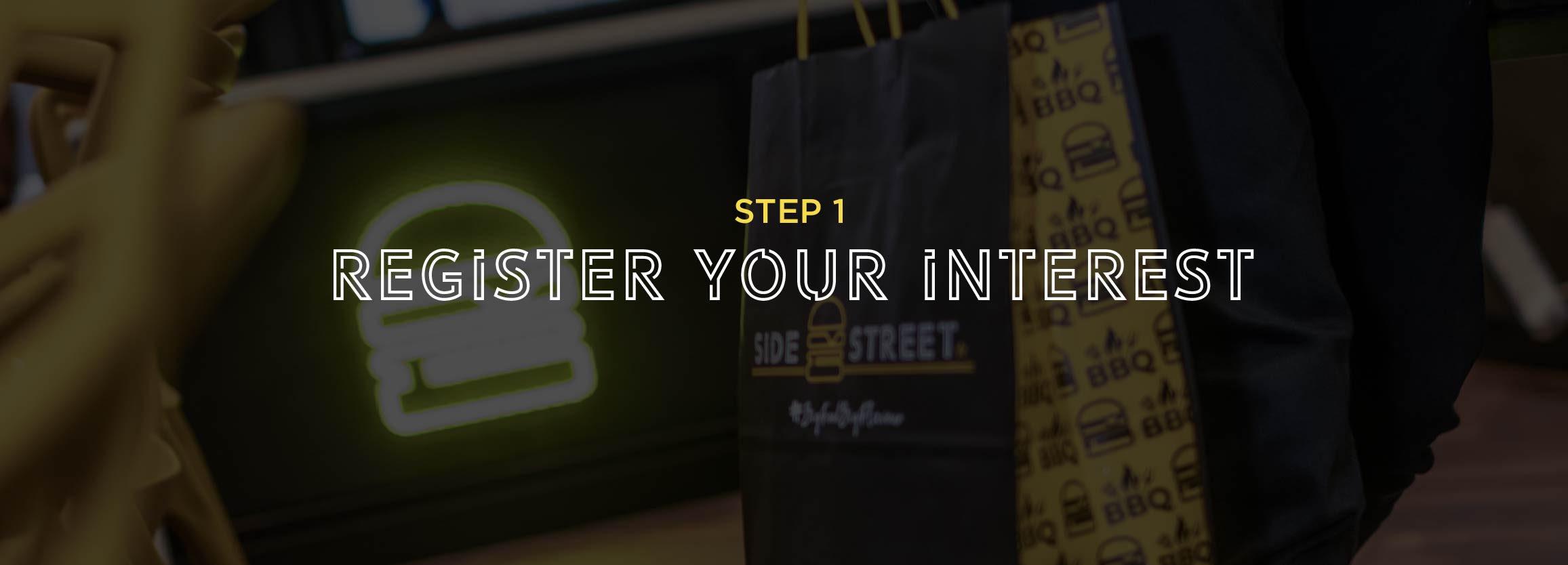 Step 1 - Register your interest